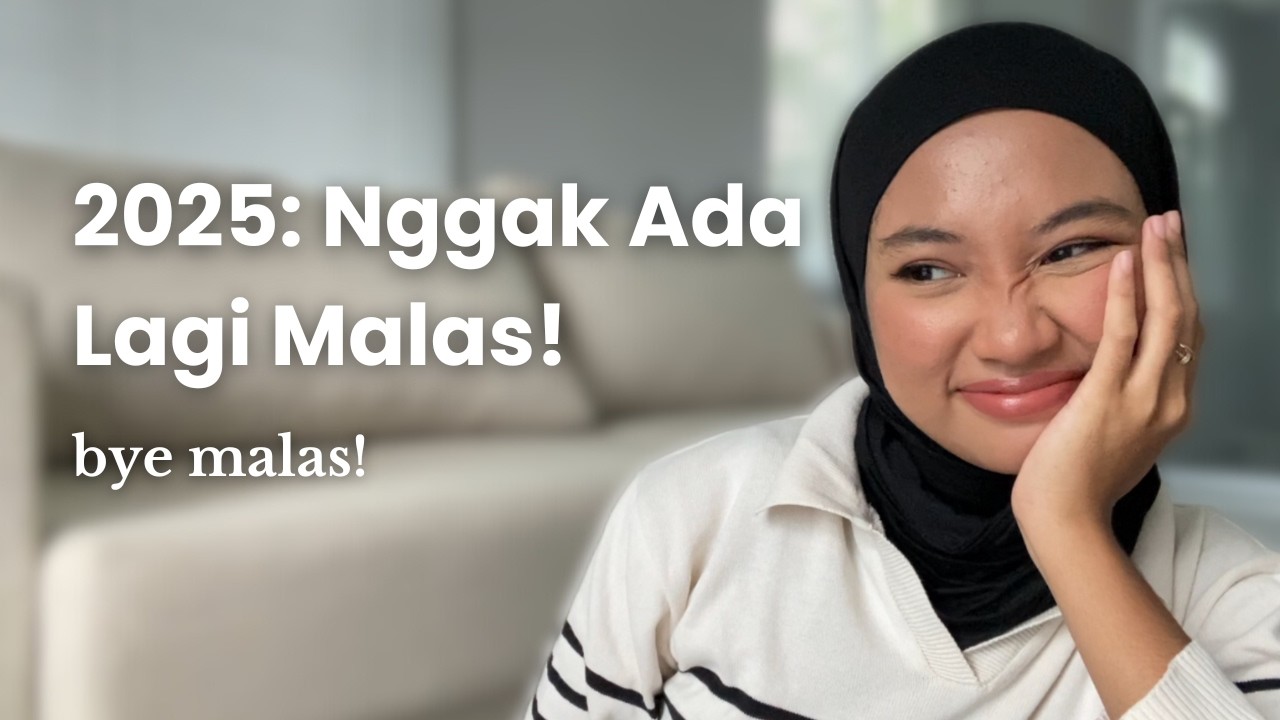 Lawan Rasa Malas Kamu dan Jadi Lebih Produktif di 2025!