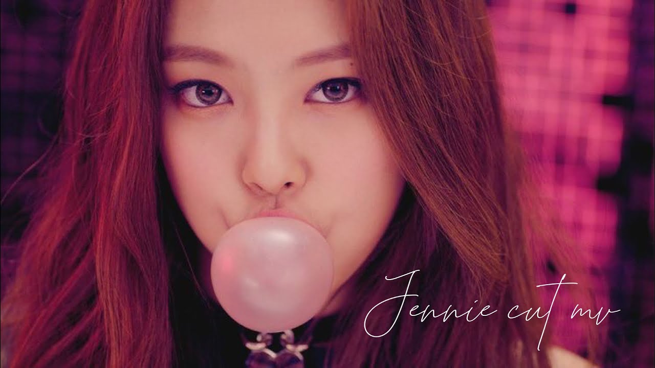 JENNIE CUT MV (1)