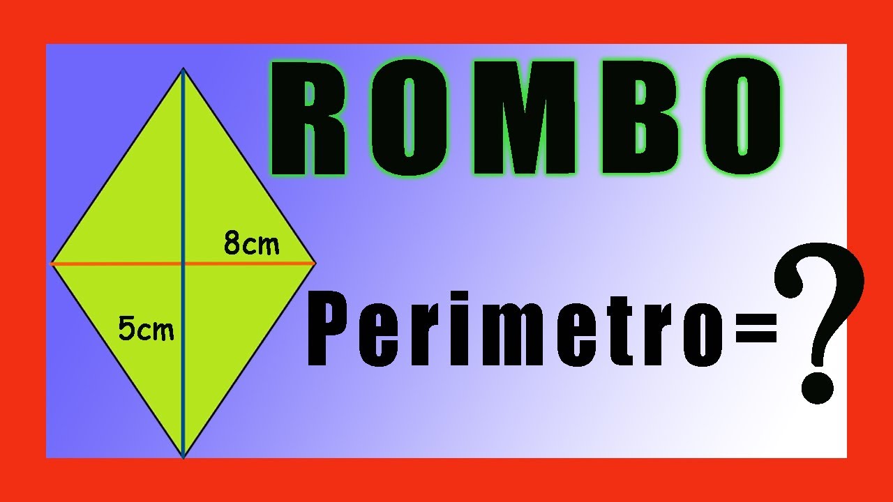 ✅👉 PERIMETRO de un ROMBO con DIAGONALES