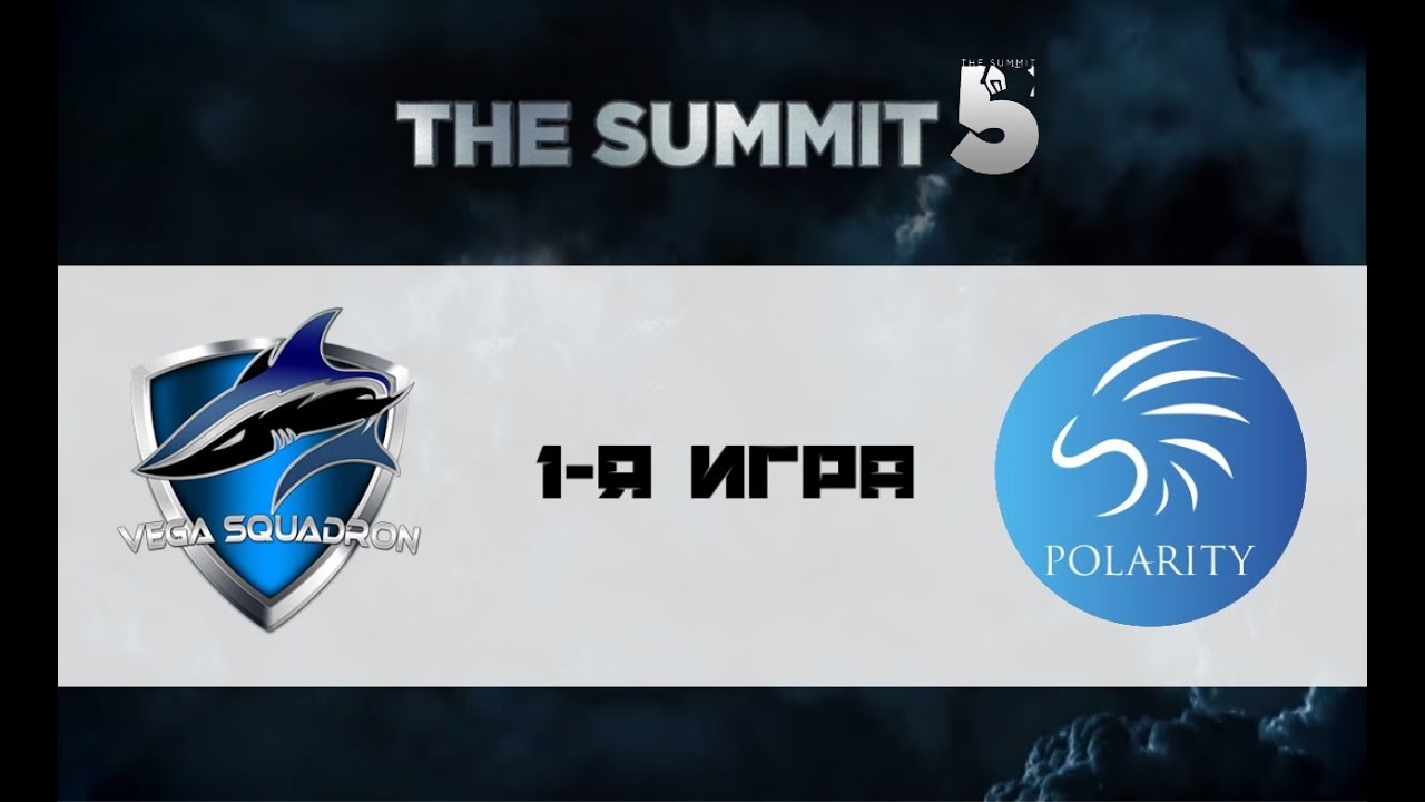 Vega vs Polarity #1 (bo3) | The Summit 5, 16.05.16