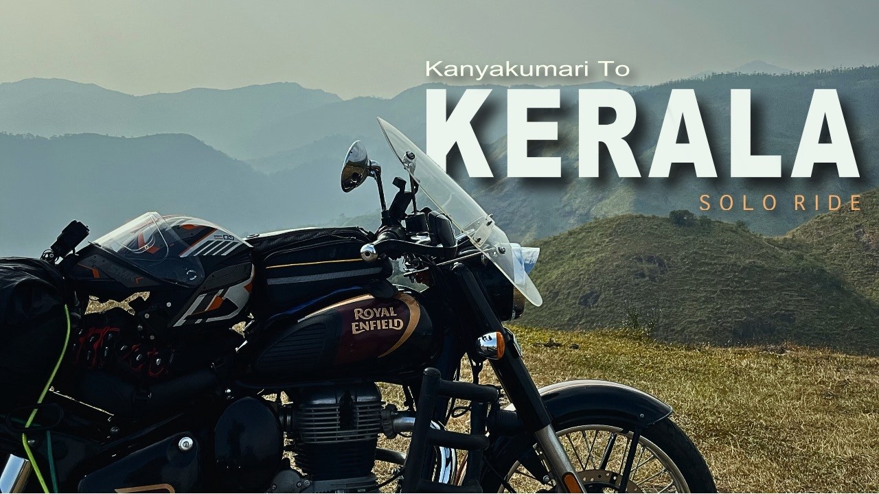 EP-3: Solo Ride to Kerala from Kanyakumari | Explore South | RevvSaga