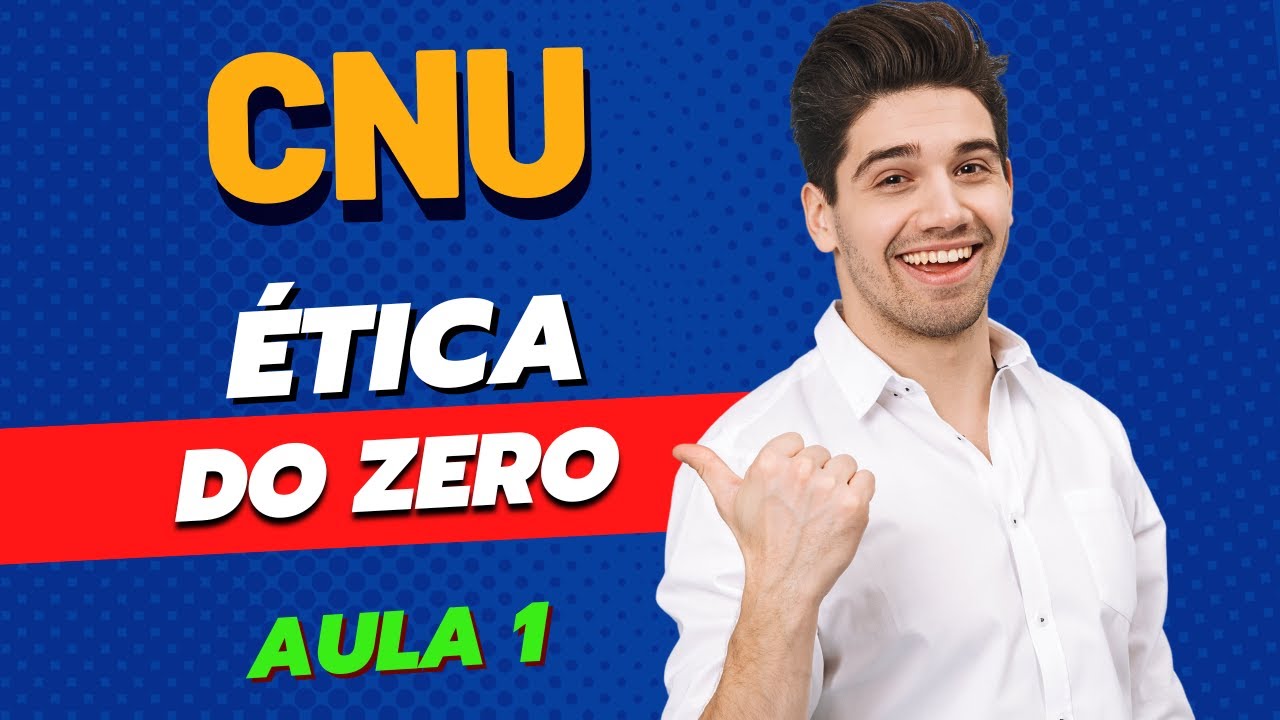CNU - ÉTICA E INTEGRIDADE - DECRETO 1171/94 - COMEÇANDO DO ZERO - AULA 01