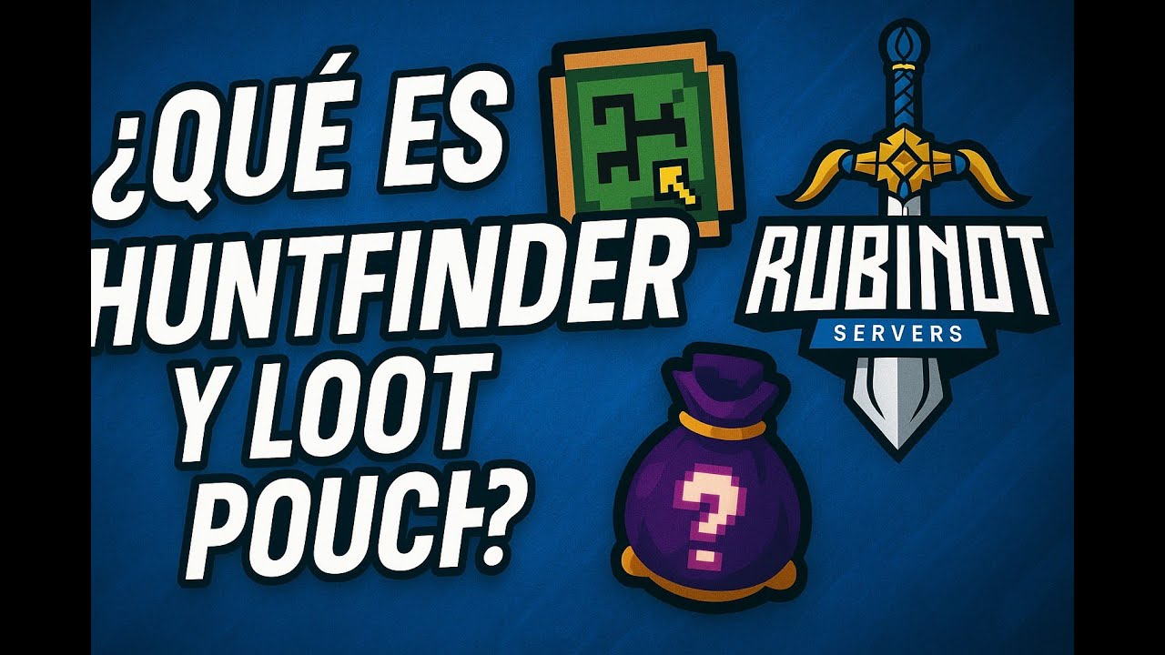 [GUIA]¿Que es el Hunt Finder y Loot Pouch en RubinOT?