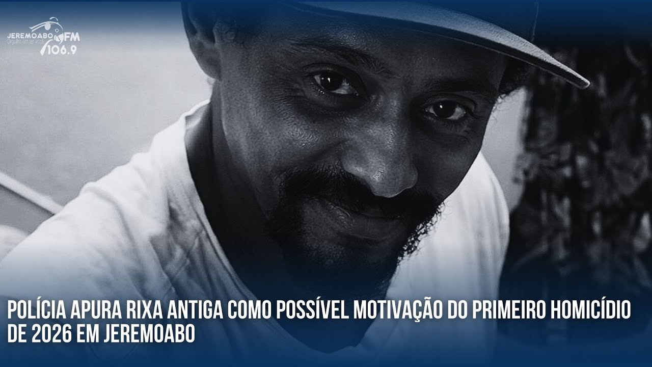POLÍCIA APURA RIXA ANTIGA COMO POSSÍVEL MOTIVAÇÃO DO PRIMEIRO HOMICÍDIO DE 2026 EM JEREMOABO