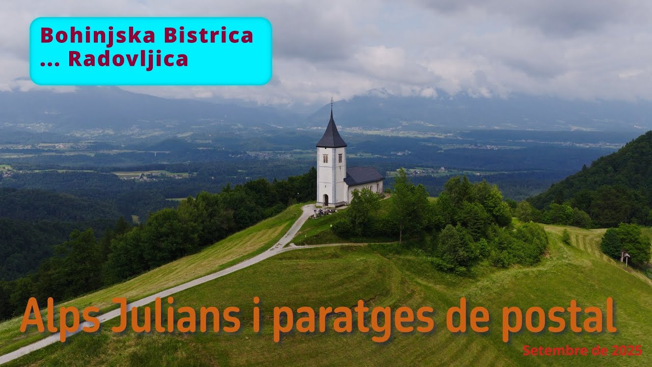 Alps Julians, Bohinsjka Bistrica...   Radovljica. Eslovenia