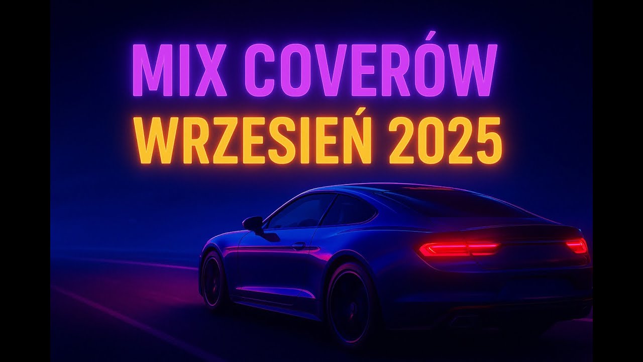 Wrzesień 2025 Disco covery w klubowym stylu –Najlepsza Muzyka do Samochodu