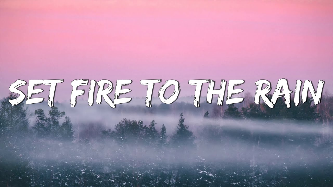 Adele - Set Fire to the Rain (Lyrics) || Rihanna, Coldplay (Mix Lyrics)