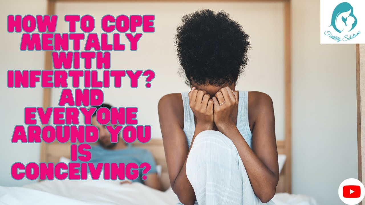 How to cope mentally and emotionally when everyone around you is conceiving and you are struggling.