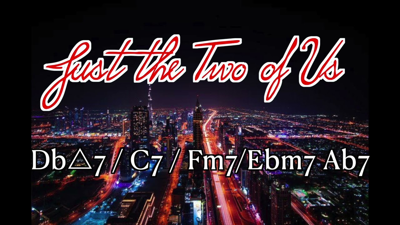 【backing track】just the two of us【BPM96】