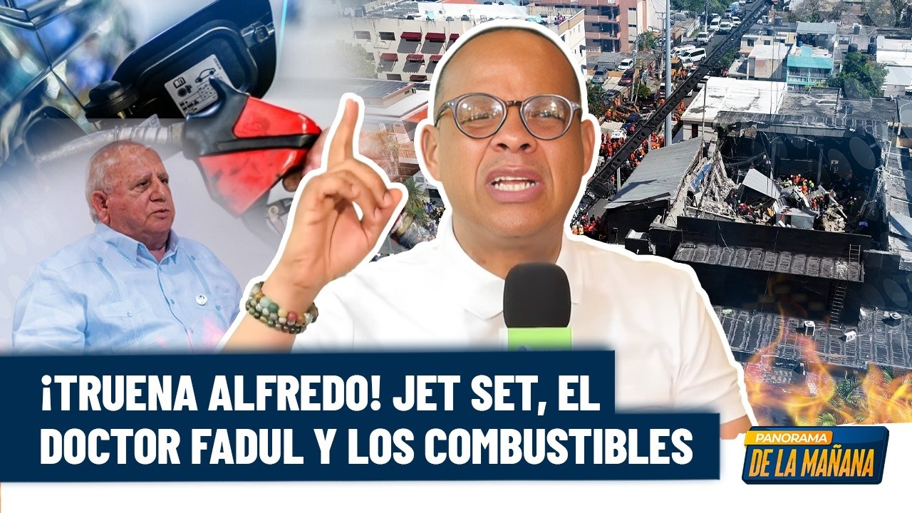 Alfredo de la Cruz truena contra caso Jet Set y defiende al Doctor Fadul