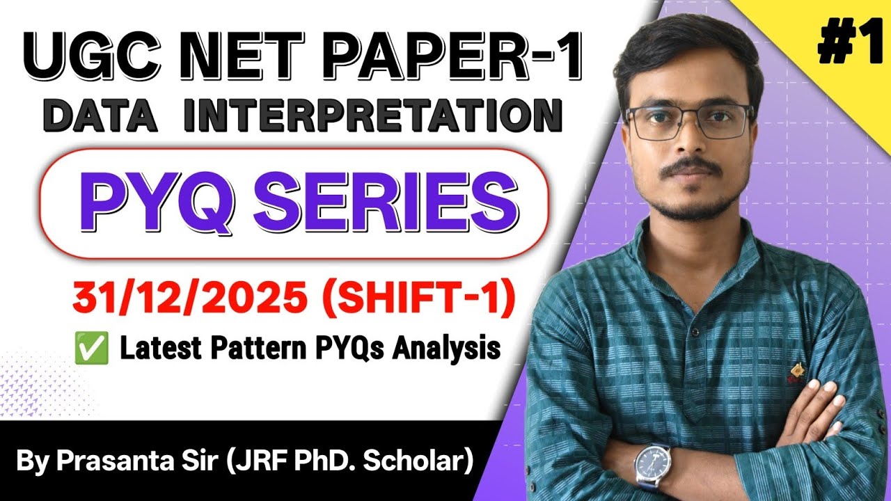 1. UGC NET DEC 2025 Shift Wise PYQ Solved | Data Interpretation for UGC NET Paper 1 | UGC NET 2026