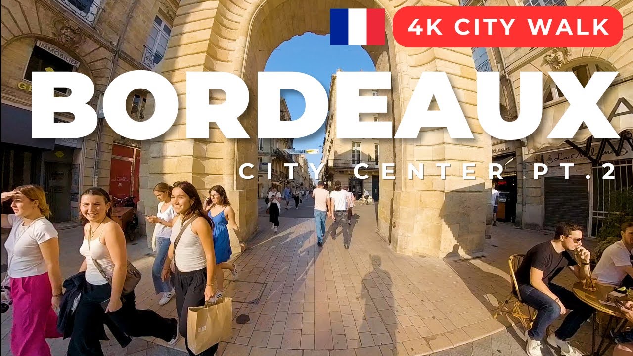 БОРДО Франция 🇫🇷 | Прогулка по городу в 4K - Центр Часть 2