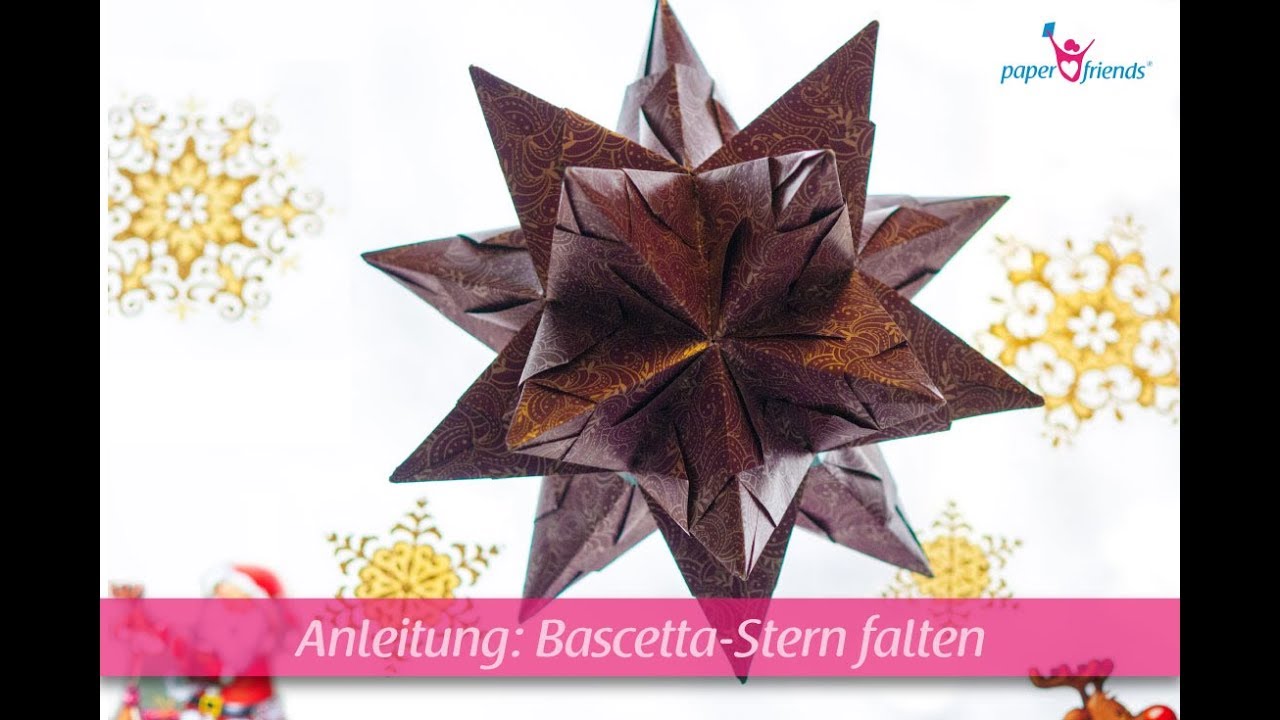 Schritt-f&uuml;r-Schritt-Anleitung: Bascetta-Sterne falten