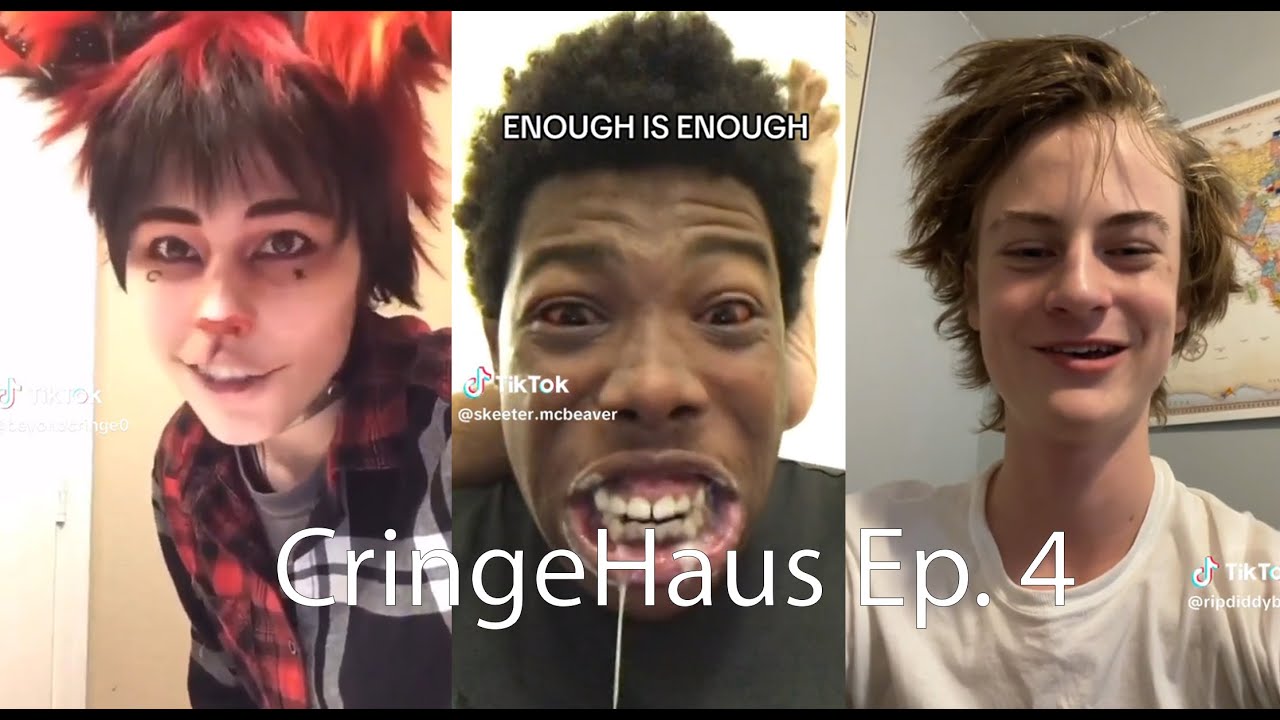 Tiktok Cringe - CringeHaus Ep. 4