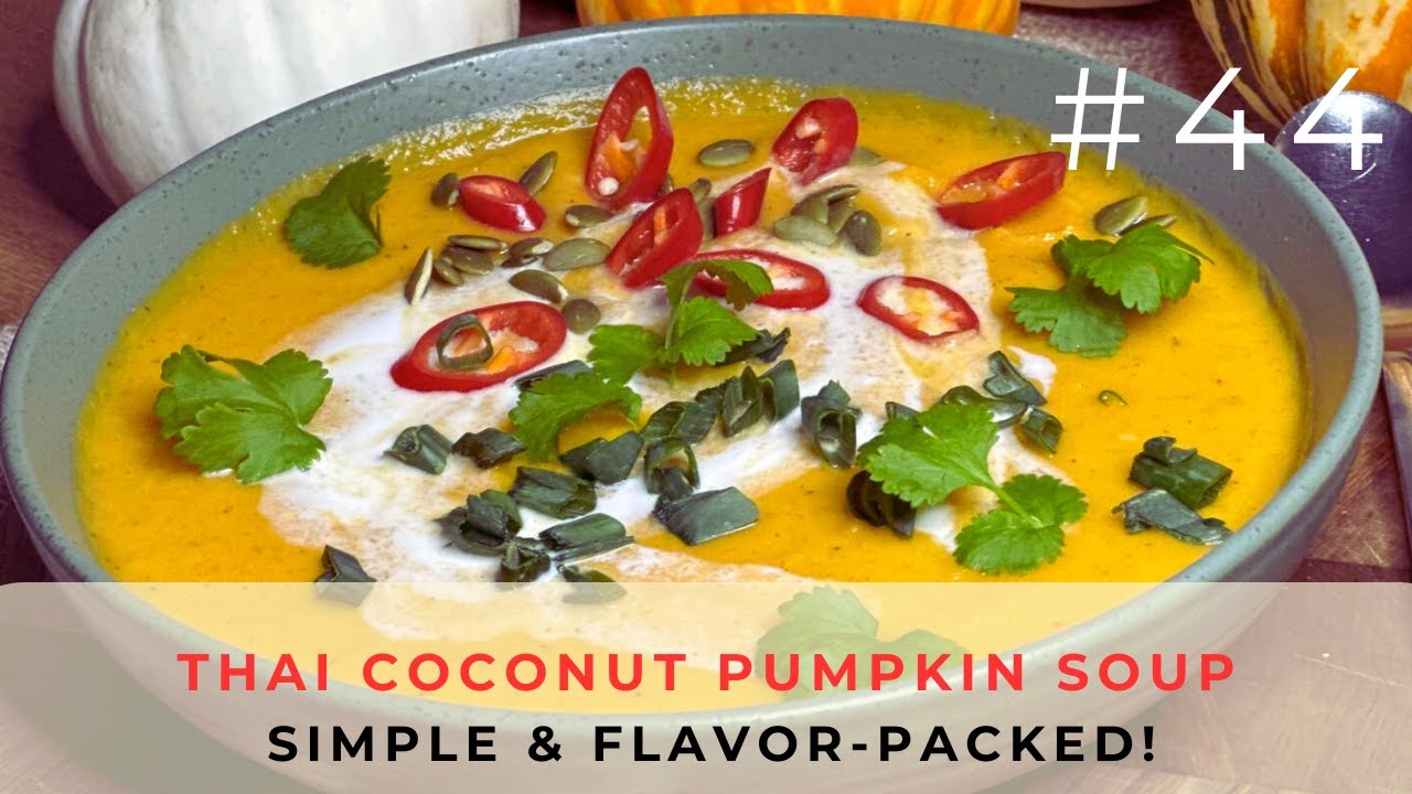 Thai Coconut Pumpkin Soup |Simple & Flavor-Packed!