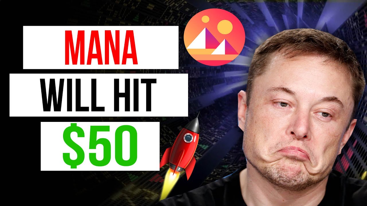 DECENTRALAND Price Prediction - WHY IT WILL COST $50 ?? - Should I buy MANA?