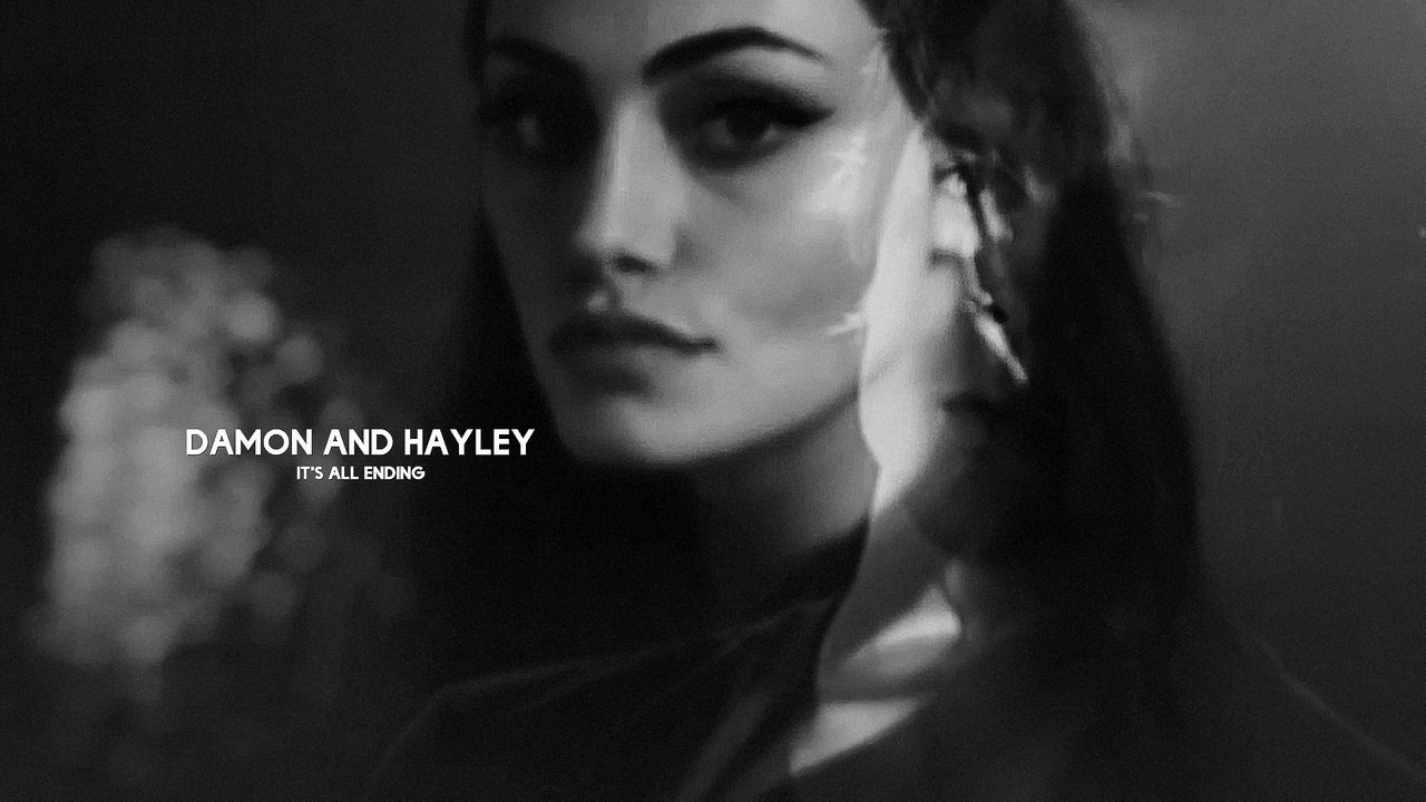 it's all ending; damon and hayley.