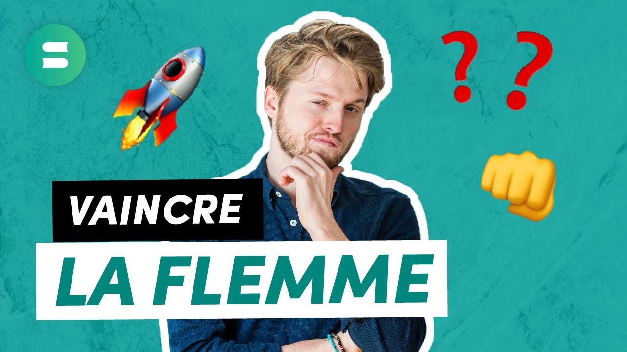 Comment COMBATTRE LA FLEMME et SE MOTIVER pour Travailler ? 👟💨