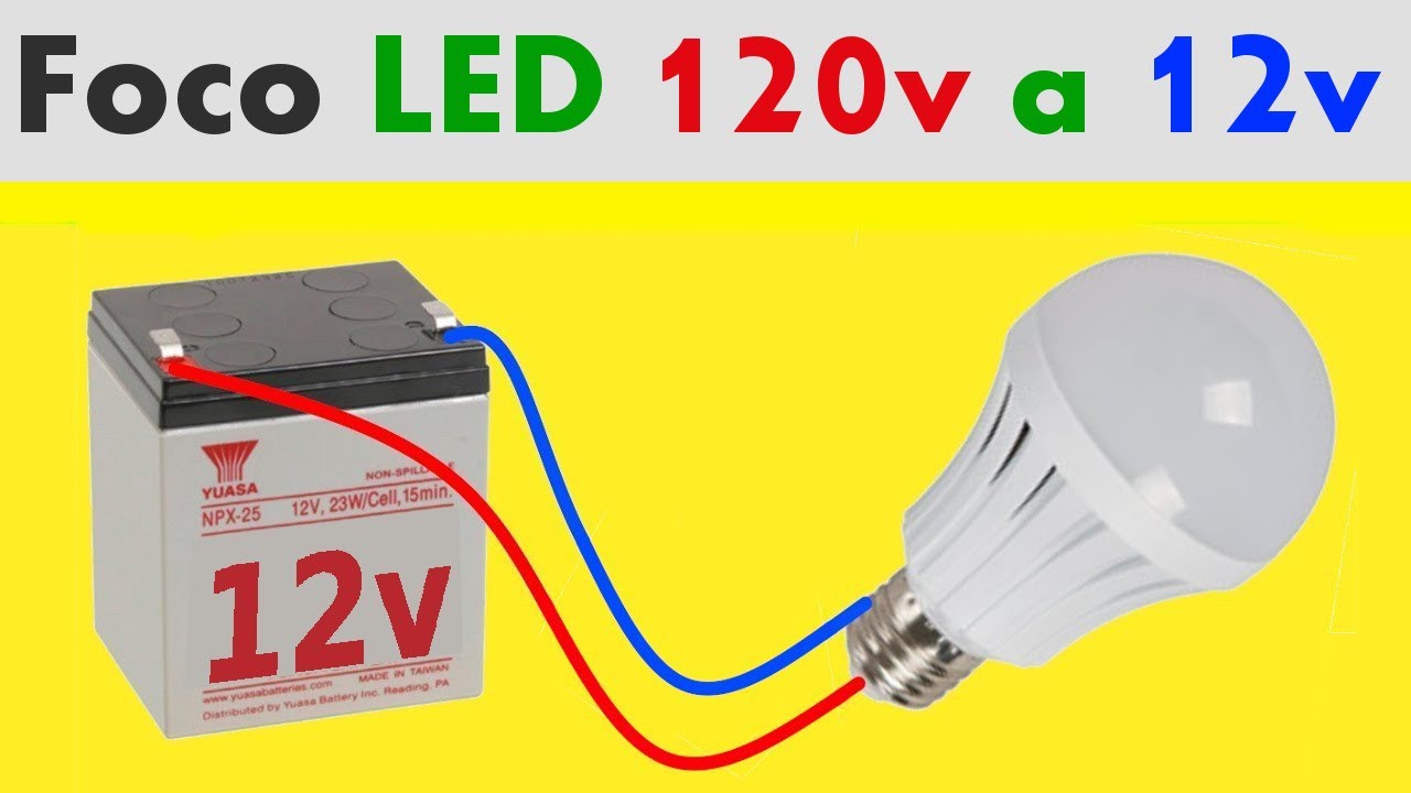 Como convertir un foco LED de 120v a 12v con simple truco!