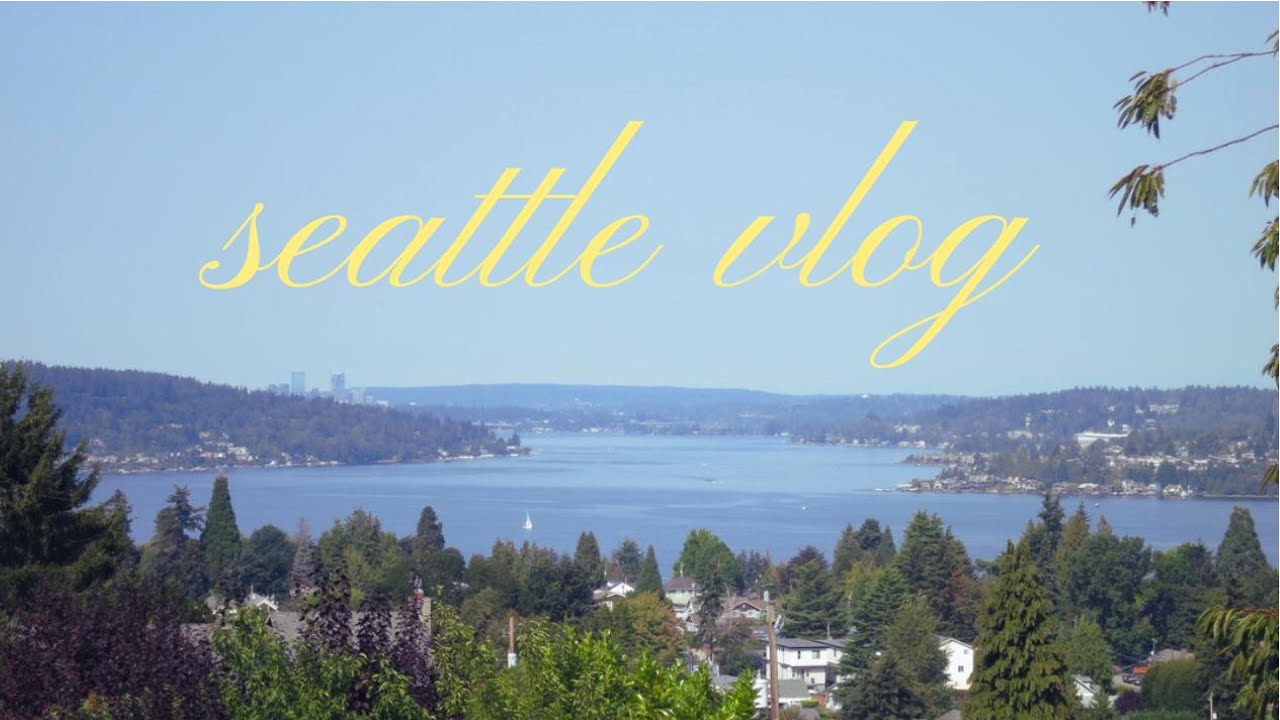seattle vlog.mp4.