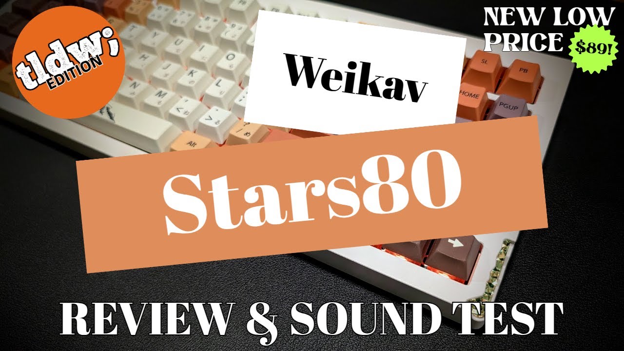 Weikav Stars80 v2 Review & Sound Test MMD Ink Orange Cherry PBT tldw