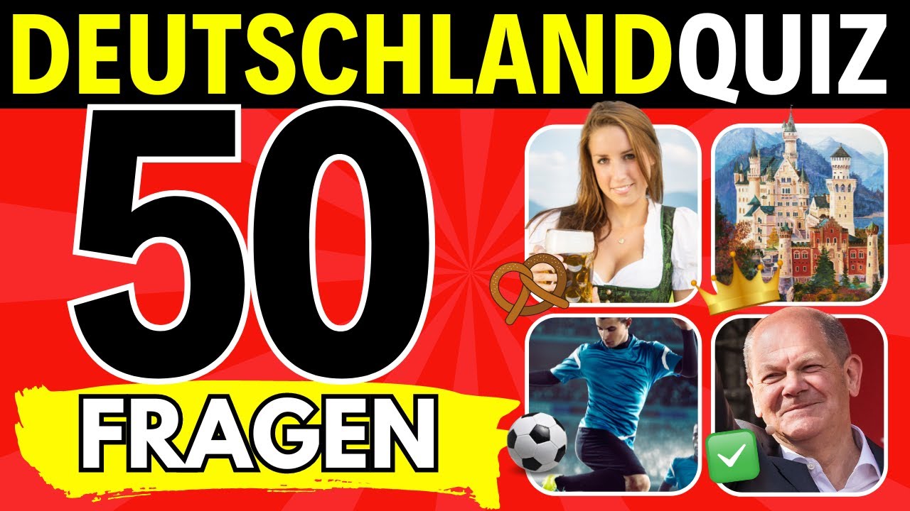 Quiz Deutschland 50 Fragen [2024] - Teste dein Wissen über Deutschland!