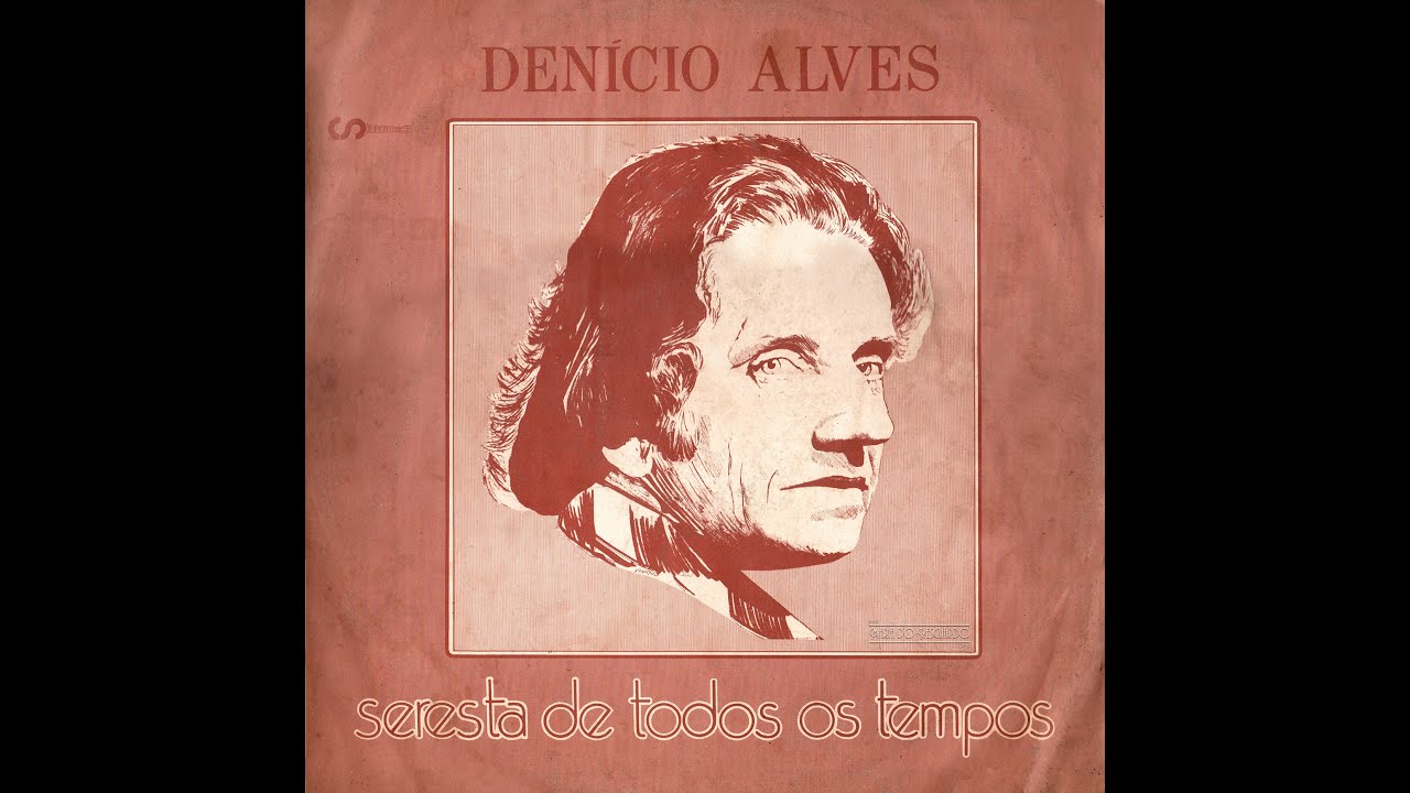 Denício Alves - Seresta de Todos os Tempos LP de 1979
