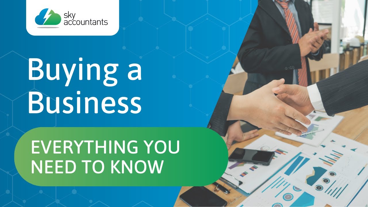 Sky Accountants Podcast | Buying a Business - Everything You Need to Know