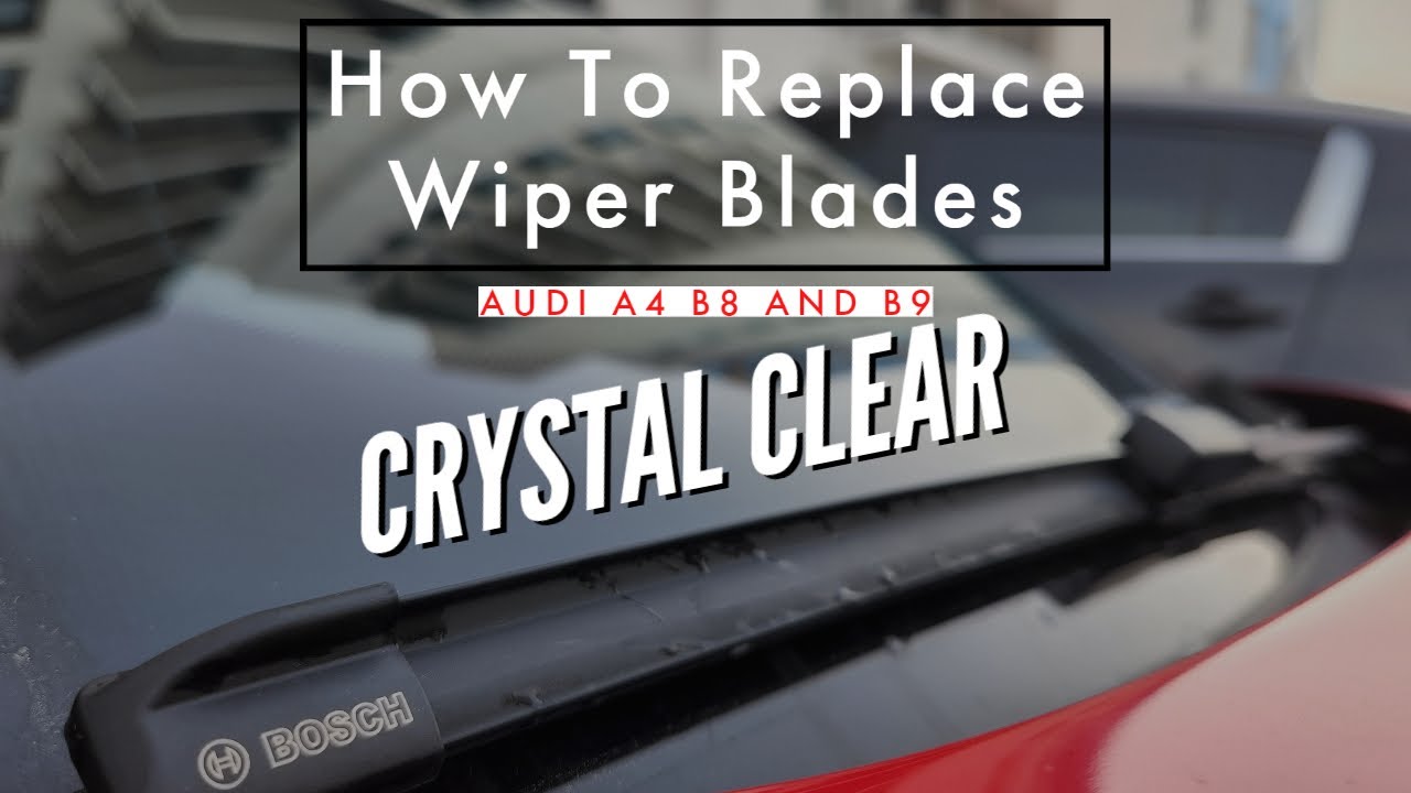 How To Replace Wiper Blades on Audi A4 B8 or B9