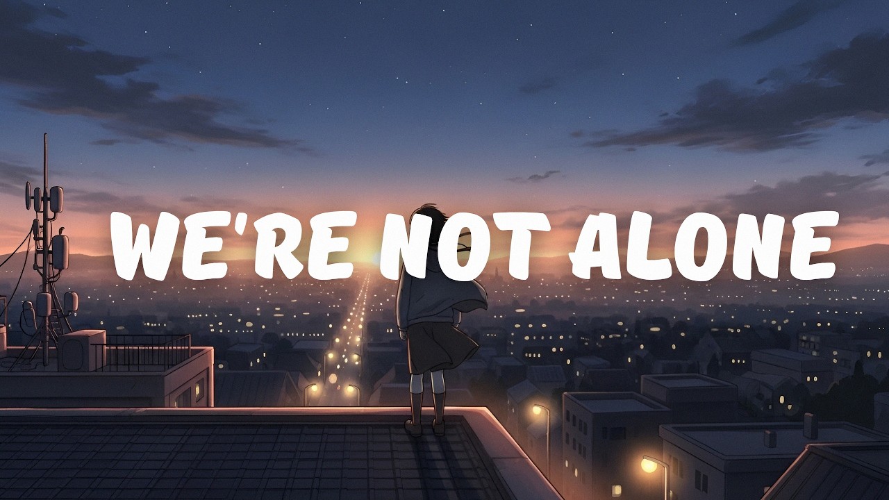 🌌 We’re Not Alone - Emotional Chill X Future bass | BREBES VIBE