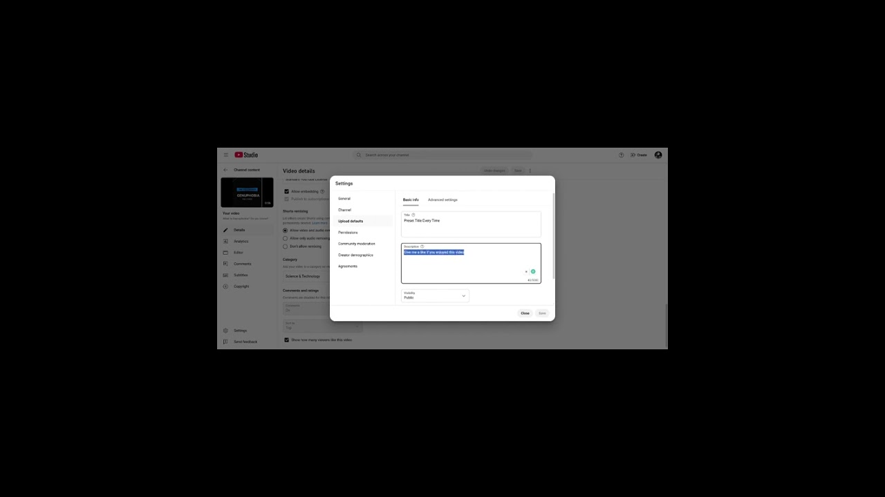 Content Creators, Setup your Upload Defaults in YouTube Studio.