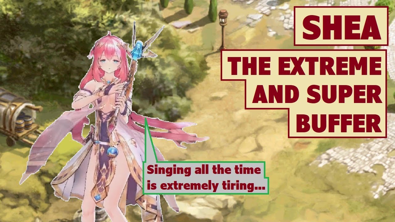 King's Raid - Shea the Extreme and Super Buff Singer Review