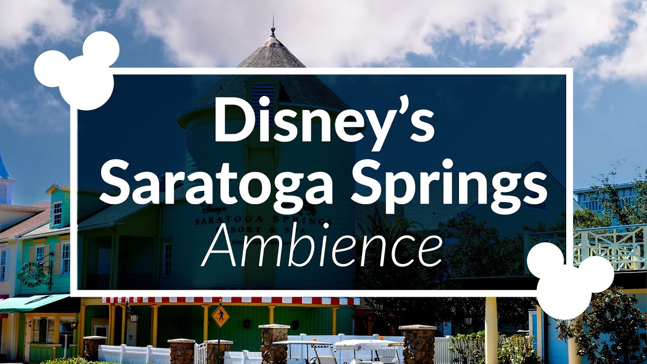 Saratoga Springs Ambience | Disney World Resort Hotel Ambience Scenescape