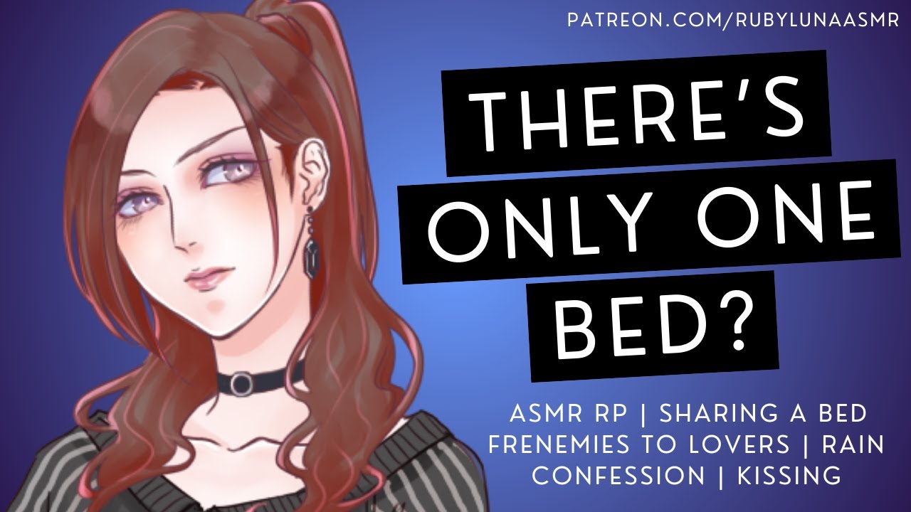 Sharing A Bed With Your Frenemy [ASMR RP] [Only One Bed🛏️] [Flirty] [Kissing] [Confession] [Rain]