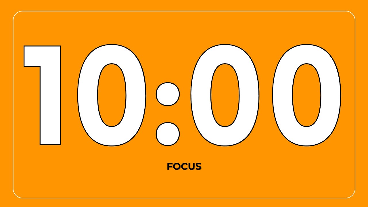 Google Set a 10 Minute Timer  Deep Focus Study & Work