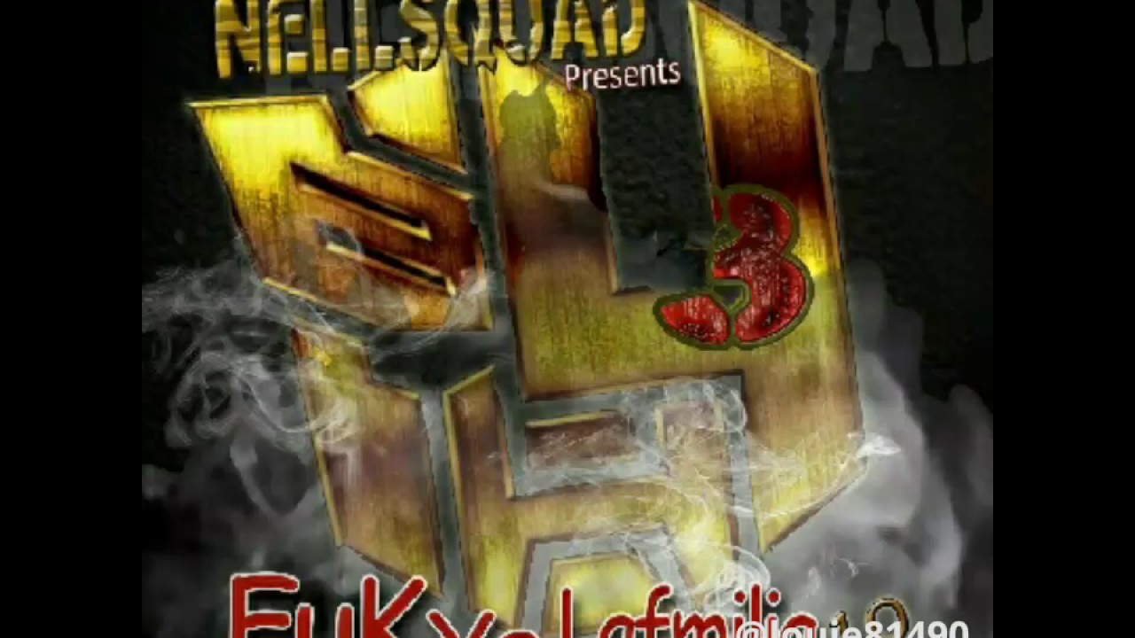 fuk_yo_lafmilia1.0 Nellsquad 