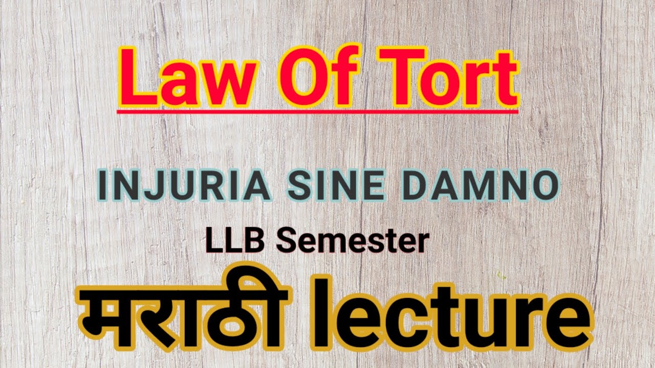 Injuria sine Damno / Damnum in Marathi ( Law Of Tort )