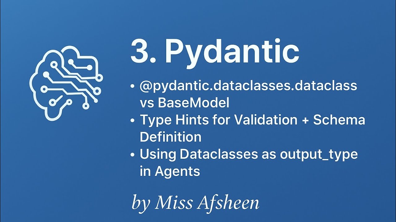 Pydantic in OpenAI Agents SDK | Dataclass vs BaseModel, Type Hints & Schema Guide 2025