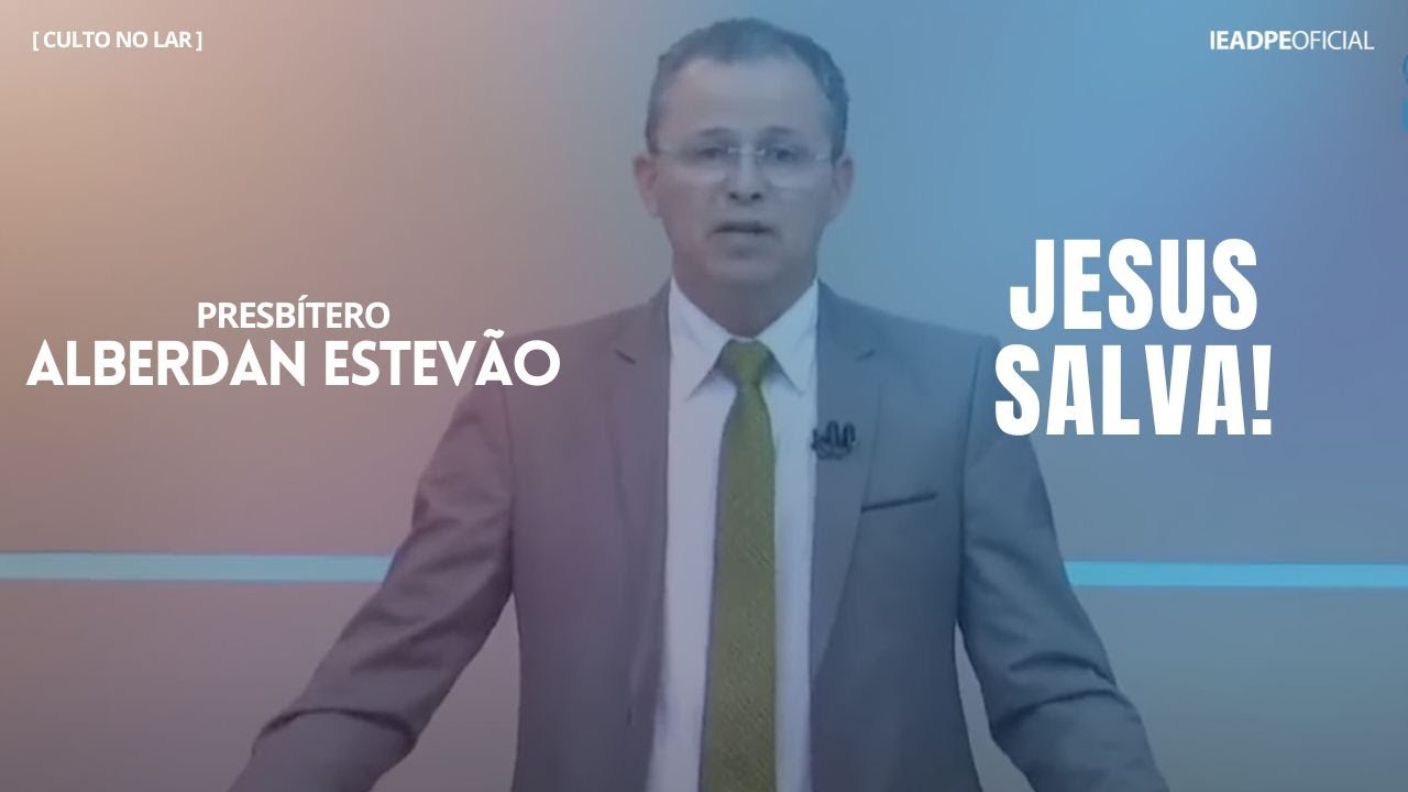 PB. ALBERDAN ESTEVÃO [HD] JESUS SALVA! - CULTO NO LAR 03/01/2024