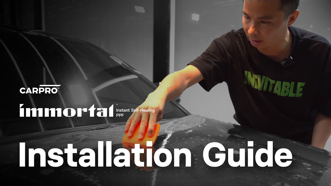 CARPRO Immortal PPF and UVX Window FIlm Installation Guide