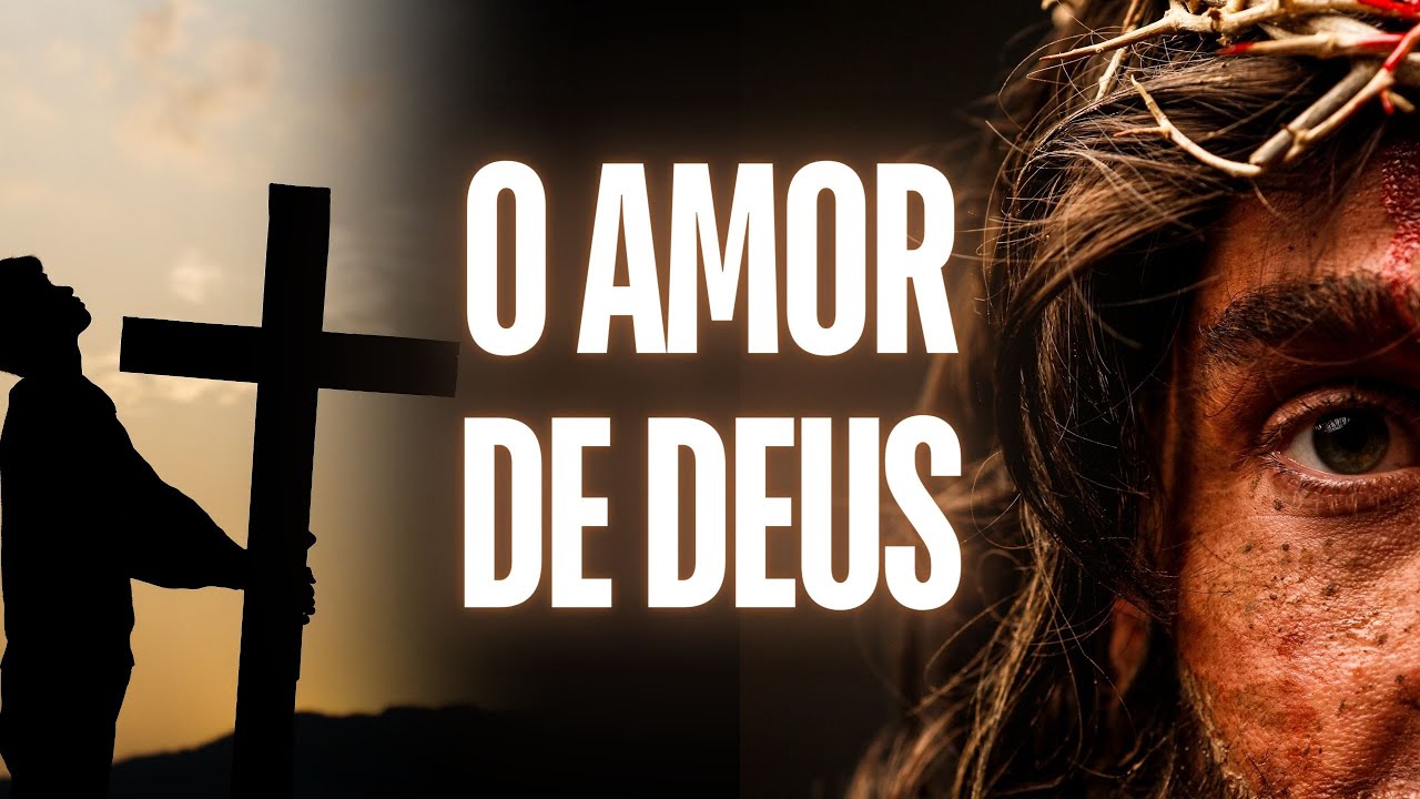 DEUS E O AMOR - Uma reflex&atilde;o sobre o amor segundo a B&iacute;blia