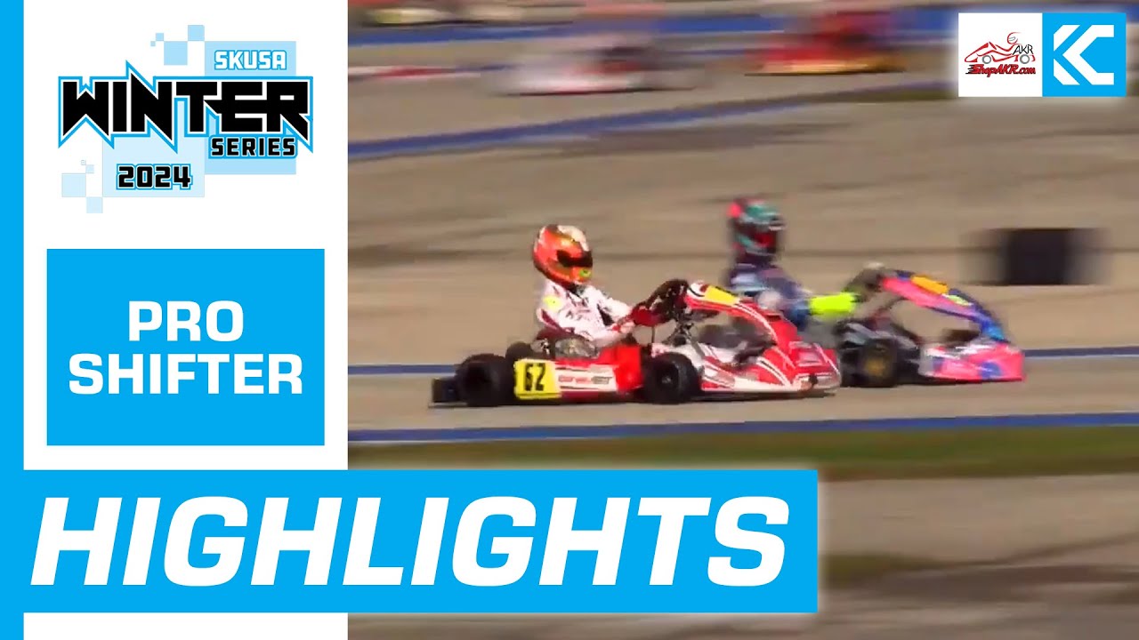 2024 SKUSA Winter Series Round 4 Highlights: Pro Shifter