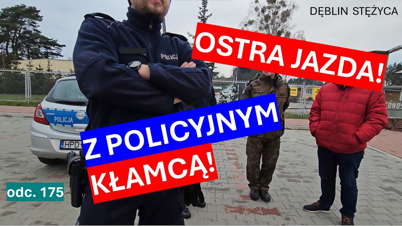 Policji całkowicie odbija? Mówi że jak żołnierz coś powie, to ma Ci wystarczyć i nie dyskutuj! #175