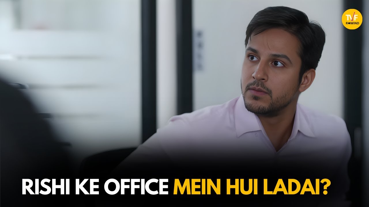 Rishi Ke Office Mein Hui Ladai? || Very Parivarik || TVF Rewind