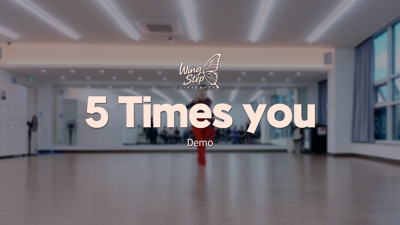 5 Times You - Linedance demo (5 타임즈 유 데모)