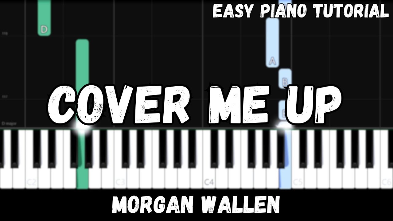Morgan Wallen - Cover Me Up (Easy Piano Tutorial)