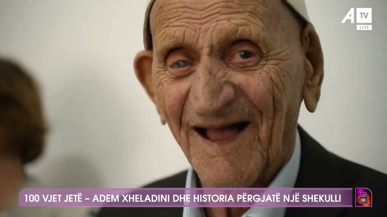 100 Vjet jetë - Adem Xheladini dhe historia pcrgjat një shekulli