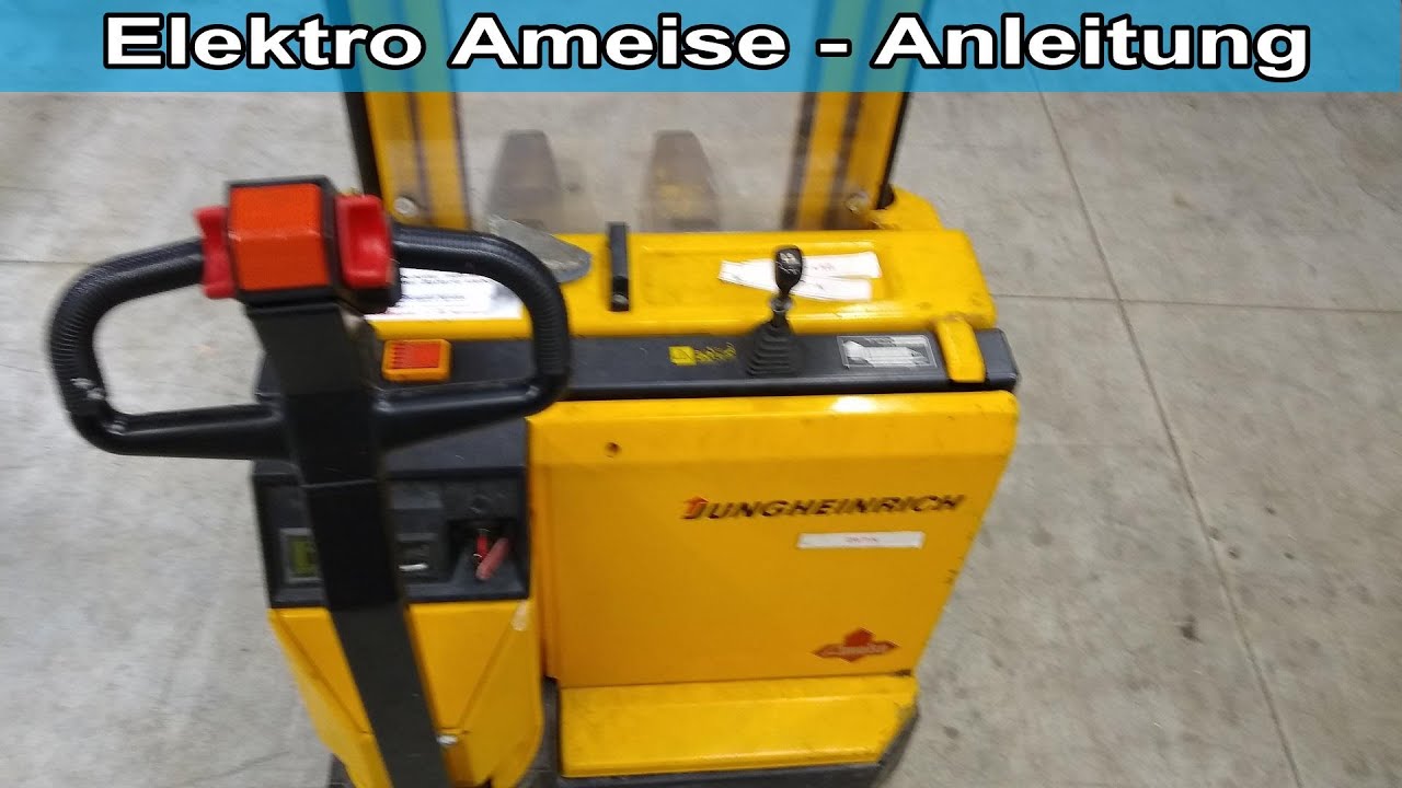 Jungheinrich Elektro Ameise Bedienungsanleitung – Elektro / Hubwagen Stapler fahren Anleitung