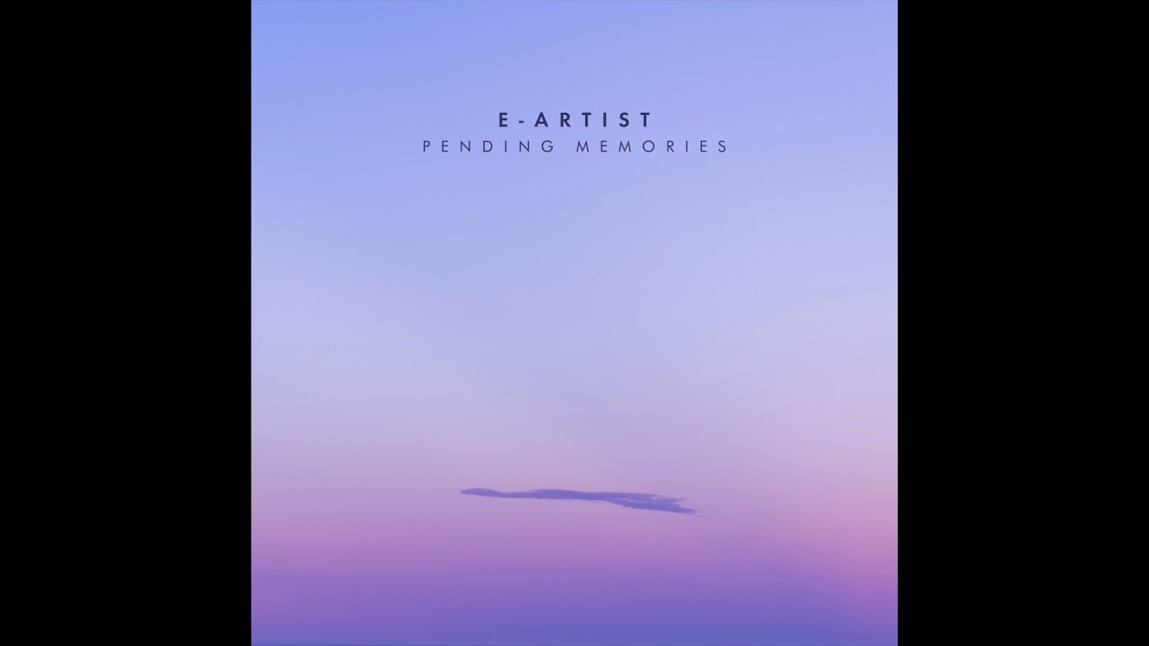 Premiere: E-Artist - Pending Memories I Impress Music