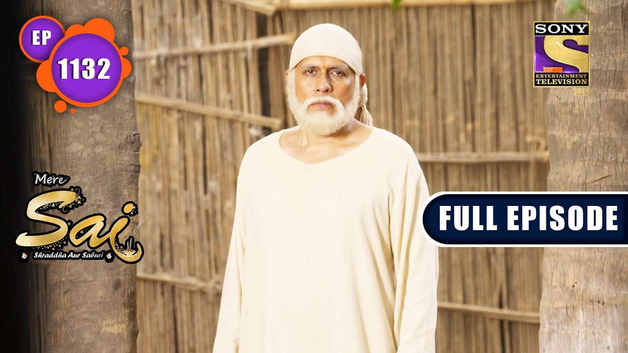 Swadeshi Movement | Mere Sai - Ep 1132 | Full Episode | 13 May 2022